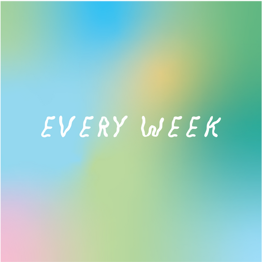 every week subscription